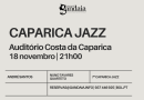 7º CAPARICA JAZZ – 18 de Novembro 2023 // Auditório Costa da Caparica