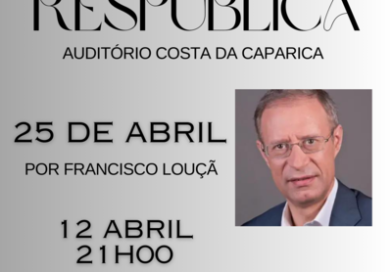 ResPública: “25 de Abril” com Francisco Louçã