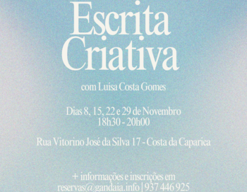 Curso de Escrita Criativa com Luísa Costa Gomes